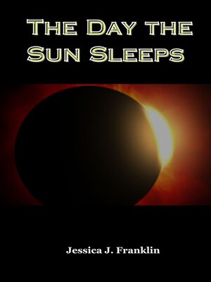 cover image of The Day the Sun Sleeps